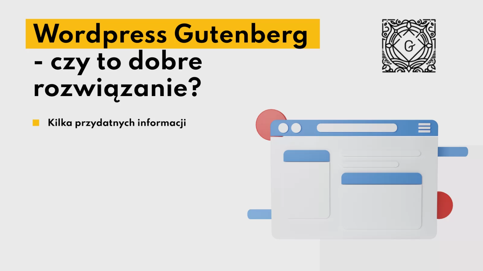 WordPress Gutenberg – czy to dobre rozwiązanie?